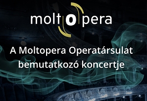 A Moltopera bemutatkozása